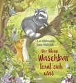 Produktbild: Der kleine Waschbär traut sich was - ein Bilderbuch für Kinder ab 2 Jahren