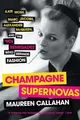 Produktbild: Maureen Callahan Champagne Supernovas (Taschenbuch) (US IMPORT)