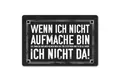 Produktbild: speecheese Fußmatte Wenn ich nicht aufmache bin da! Fußmatte in 40x60 cm ohne Rand mit