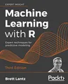 Produktbild: Machine Learning with R: Expert techniques for predictive modeling, 3rd Edition