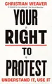 Produktbild: Your Right to Protest: Understand It, Use It