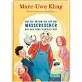 Produktbild: Der Tag, an dem der Opa den Wasserkocher auf den Herd gestellt hat