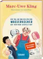Produktbild: Der Tag, an dem der Opa den Wasserkocher auf den Herd gestellt hat, Marc-Uw ...