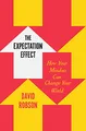 Produktbild: The Expectation Effect: How Your Mindset Can Change Your World