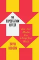 Produktbild: David Robson The Expectation Effect (Gebundene Ausgabe)