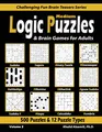 Produktbild: Medium Logic Puzzles & Brain Games for Adults: 500 Puzzles & 12 Puzzle Types (Sudoku, Fillomino, Battleships, Calcudoku, Binary Puzzle, Slitherlink, ... Fun Brain Teasers Series, Band 2)