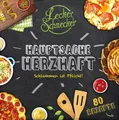 Produktbild: Leckerschmecker - Hauptsache Herzhaft: Schlemmen ist Pflicht!