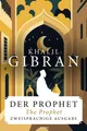 Produktbild: Der Prophet / The Prophet. Zweisprachige Ausgabe Khalil Gibran