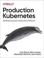 Produktbild: Production Kubernetes: Building Successful Application P... | Buch | Zustand gut