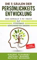 Produktbild: Die 3 Säulen der Persönlichkeitsentwicklung | Vincent Schubert (u. a.) | Buch