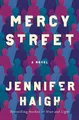 Produktbild: Mercy Street: A Novel, Haigh, Jennifer