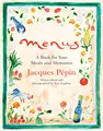Produktbild: Menus: A Book for Your Meals and Memories: An Illustrated Dinner Journal to Record Menus, Guests, and Celebrations with Art by Jacques Pépin