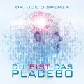 Produktbild: Du bist das Placebo, 1 Audio-CD CD