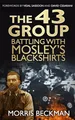 Produktbild: The 43 Group: Battling with Mosley's Blackshirts
