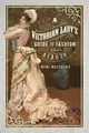 Produktbild: A Victorian Lady's Guide to Fashion and Beauty
