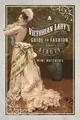 Produktbild: A Victorian Lady's Guide to Fashion and Beauty | Mimi Matthews | Englisch | Buch