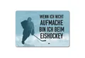 Produktbild: speecheese Fußmatte Wenn ich nicht aufmache bin beim Eishockey Fußmatte in 40x60 cm ohne