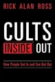 Produktbild: Cults Inside Out: How People Get In and Can Get Out