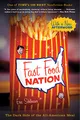 Produktbild: Fast Food Nation: The Dark Side Of The All-American Meal