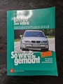 Produktbild: So Wird's Gemacht Bmw 3er-Reihe E46 Reperaturanleitung 1998-2006