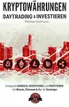 Produktbild: Kryptowährungen: Daytrading und Investieren: Erfolgreich... | Buch | Zustand gut