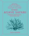 Produktbild: The Curious Bartender's Agave Safari: Discovering and Appreciating Mexico's Tequilas, Mezcals & More