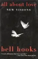 Produktbild: All about Love: New Visions ~ Bell Hooks ~  9780060959470