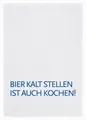 Produktbild: daslagerhaus living Spültuch Geschirrtuch Bier kalt stellen ist auch kochen