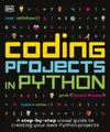 Produktbild: Coding Projects in Python (Taschenbuch) DK Help Your Kids