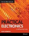 Produktbild: Practical Electronics: A Self-Teach..., Morrison, Ralph