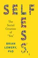Produktbild: Selfless: The Social Creation of “You”