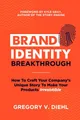 Produktbild: Brand Identity Breakthrough: How to..., Diehl, Gregory 
