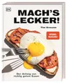 Produktbild: Mach's lecker!: Der Anfang von richtig gutem Essen. 100 easy Rezepte, Step-by-Step-Fotos und Tipps von brot.mit.ei-Creator Tim Armann