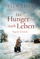 Produktbild: Der Hunger nach Leben (Wege des Schicksals, Band 1)