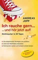 Produktbild: Ich rauche gern ... und hör jetzt auf! von Andrea... | Buch | Zustand akzeptabel