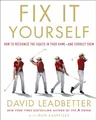 Produktbild: Fix It Yourself: The Ultimate Guide to Correcting Your Golf Swing: How to Recognize the Faults in Your Game-and Correct Them