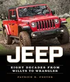 Produktbild: Jeep: Eight Decades from Willys to Wrangler