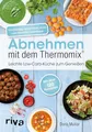 Produktbild: Abnehmen mit dem Thermomix®: Leichte Low-Carb-Küche zum Genießen | Schnelle, einfache und gesunde Rezepte von Frühstück bis Abendessen (Rezepte für den Thermomix)