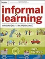 Produktbild: Informal Learning: Rediscovering the Natural Pathways Th... | Buch | Zustand gut