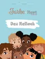 Produktbild: Die Farbe der Haut mit allen Sinnen - Das Malbuch Joceline Altevogt