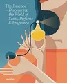 Produktbild: The Essence: Discovering the World of Scent, Perfum... | Buch | Zustand sehr gut
