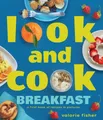 Produktbild: Look and Cook Breakfast, Valorie Fisher