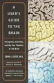 Produktbild: A User's Guide to the Brain: Percepti..., Ratey, John J