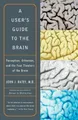 Produktbild: John J. Ratey, M.D. A User's Guide to the Brain (Taschenbuch)