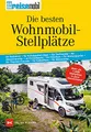 Produktbild: Die besten Wohnmobil-Stellplätze: Mehr als 1400 Stellplätze in ganz Deutschland. Gesamtband