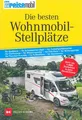 Produktbild: Die besten Wohnmobil-Stellplätze in Deutschland Handbuch/Camping-Führer/Camper