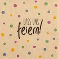 Produktbild: Home Fashion, Lass uns feiern!, Lunch-Servietten aufgefaltetes Maß 33 cm x 33 cm, im Viertelfalz, 20 Stück pro Pack