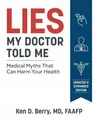 Produktbild: Ken Berry Lies My Doctor Told Me (Taschenbuch)
