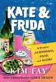 Produktbild: Kim Fay Kate & Frida (Taschenbuch)