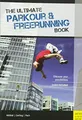 Produktbild: The Ultimate Parkour & Freerunning Book: Discover your possibilities